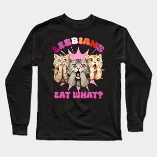 LGBT Lesbian Eat What Cat Vintage Gift For Men Women Long Sleeve T-Shirt